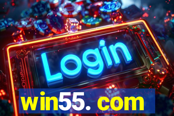 win55. com